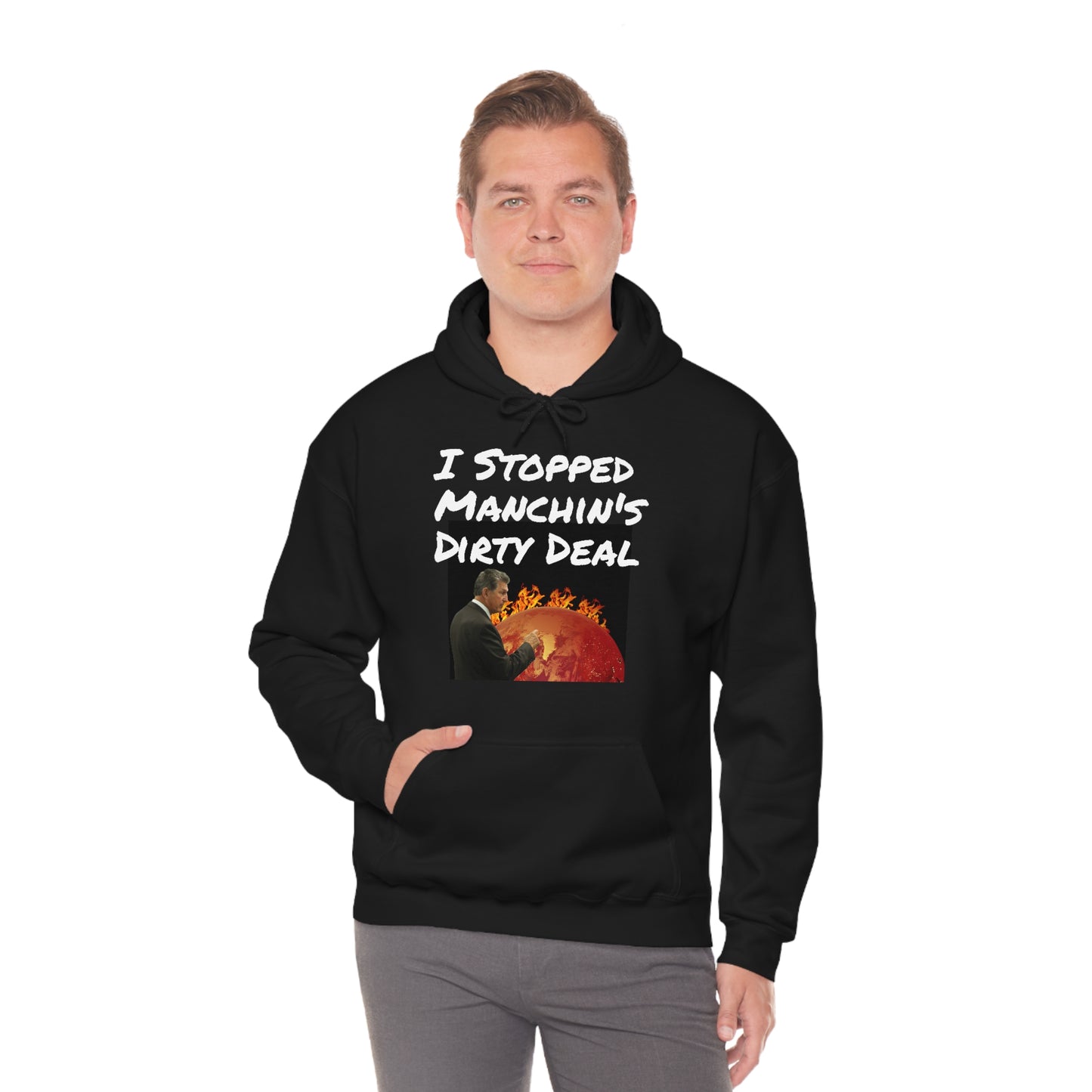 I stopped Manchin's dirty deal hooded sweatshirt